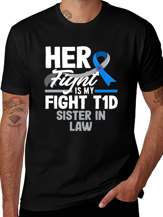 Her Fight is My Fight T1D Sister In Law T-Shirt