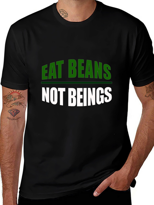 Eat Beans Not Beings Graphic Tee - Black Cotton T-Shirt