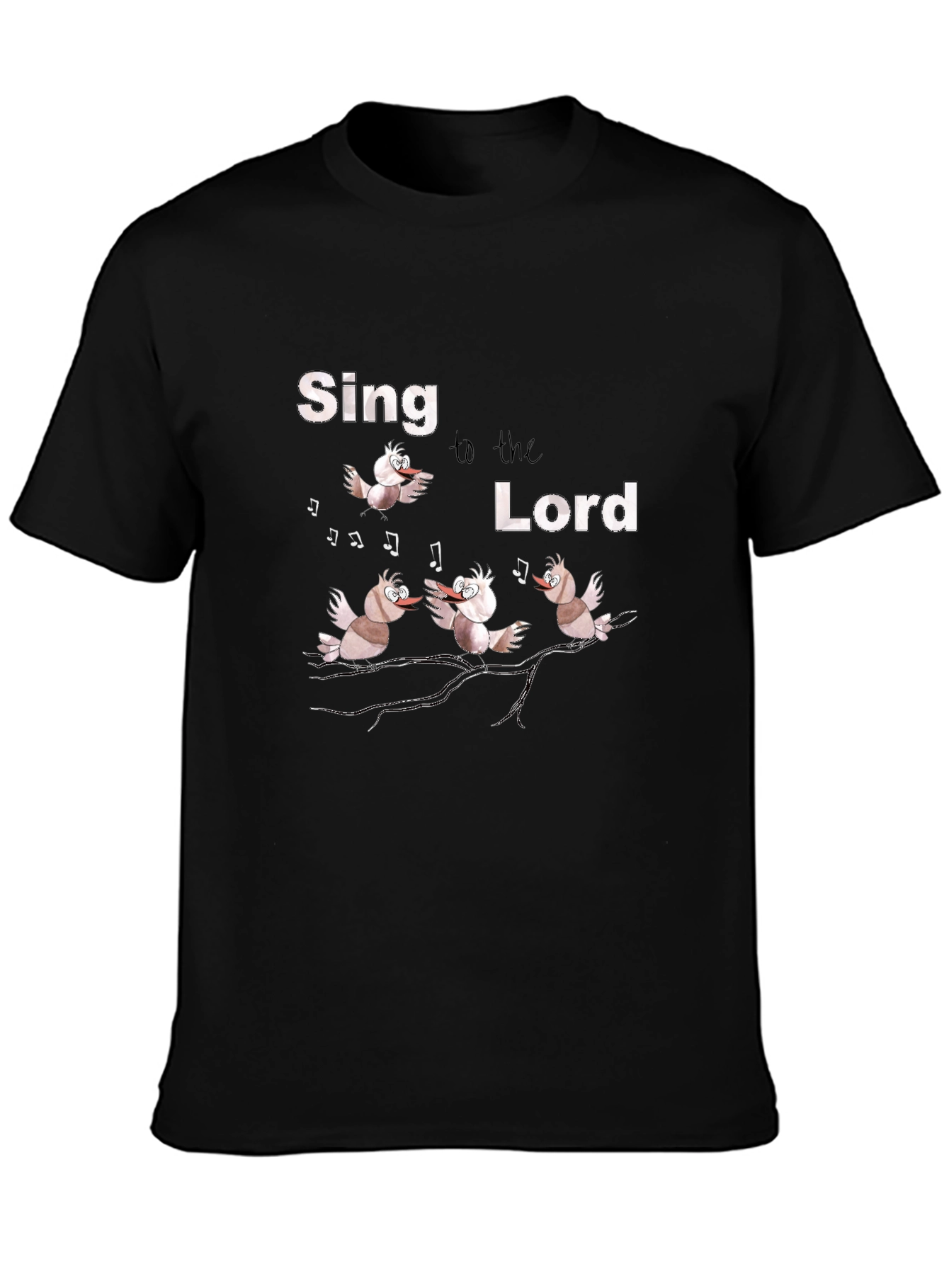Sing to the Lord Graphic T-Shirt