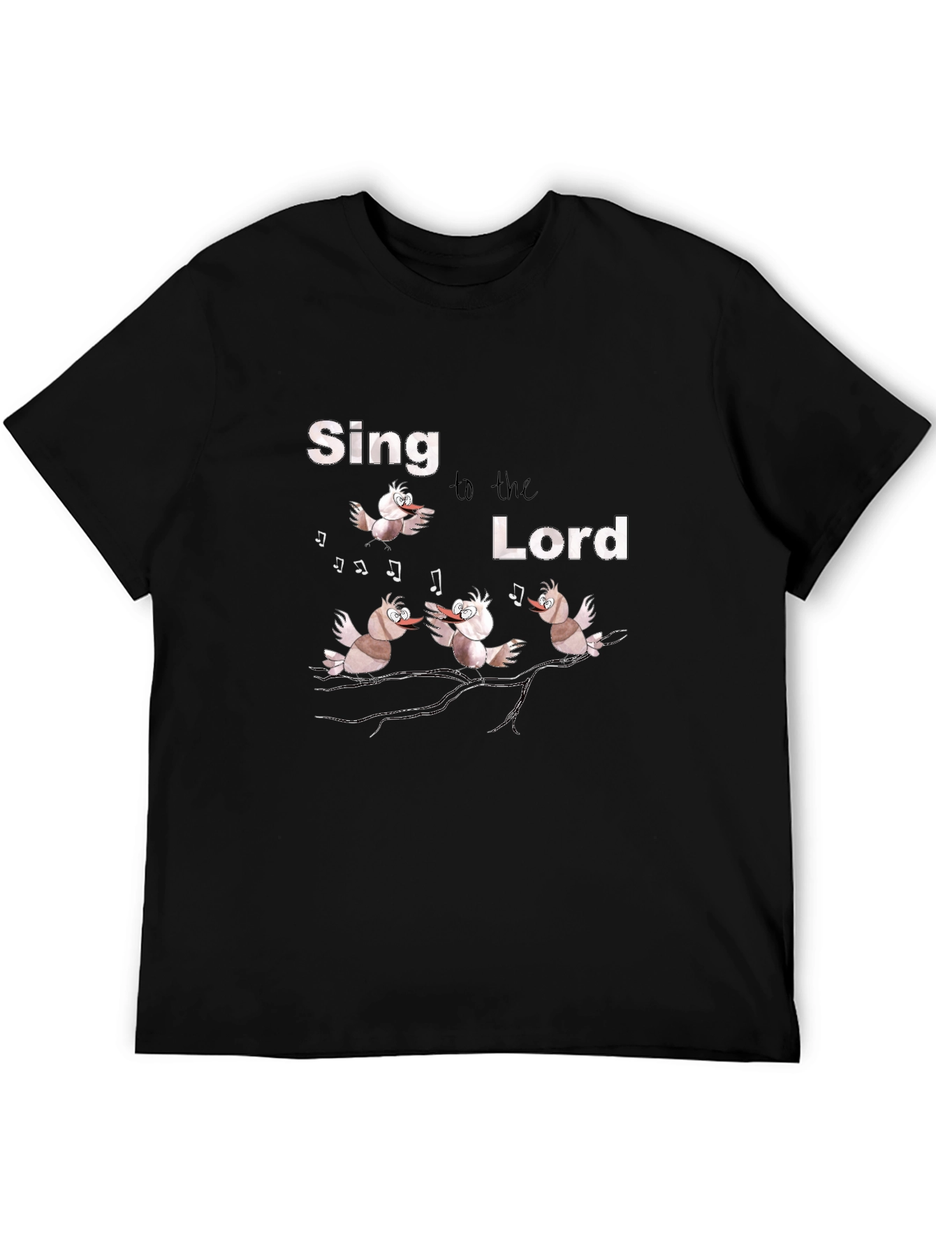 Sing to the Lord Graphic T-Shirt