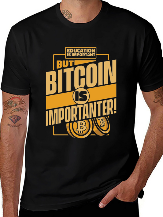 Bitcoin Is Importanter Black T-Shirt