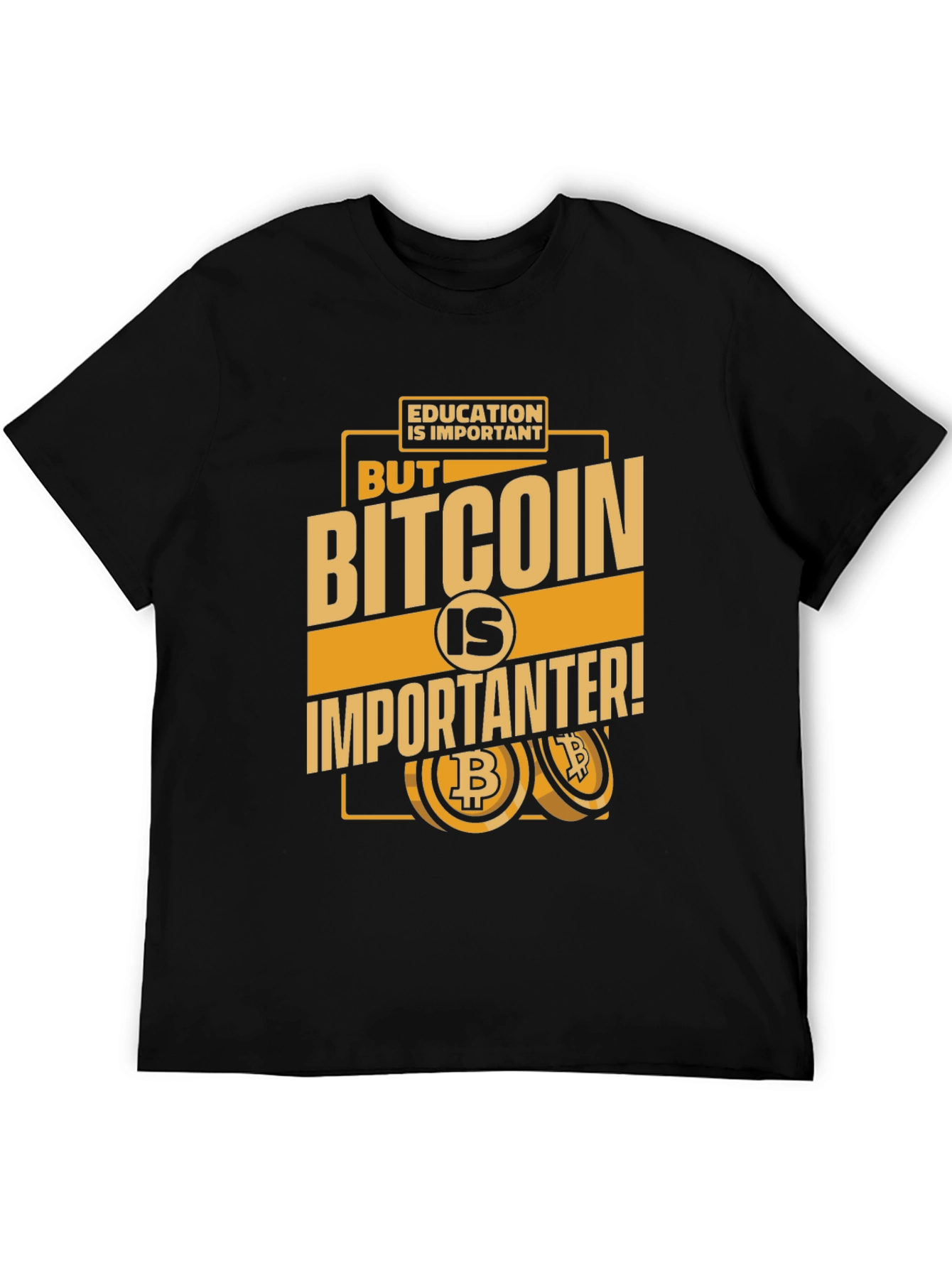 Bitcoin Is Importanter Black T-Shirt