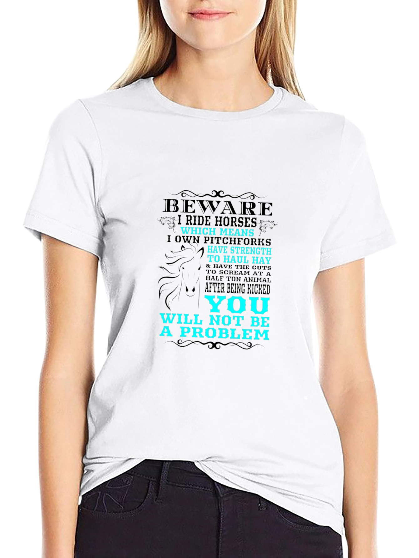 Beware I Ride Horses Graphic T-Shirt