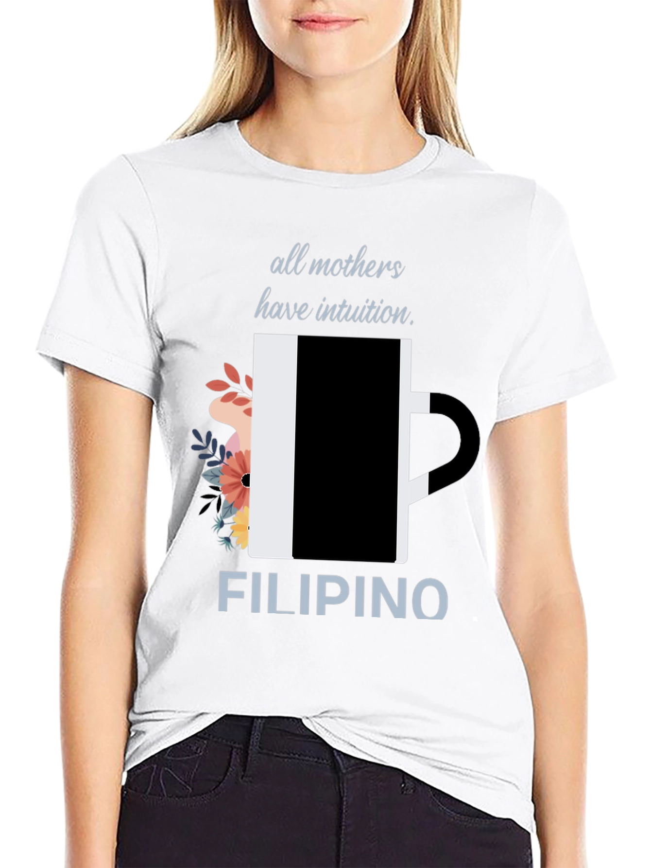 Filipino Mothers Intuition Graphic Tee