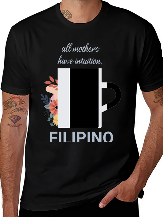 Filipino Mothers Intuition Graphic Tee