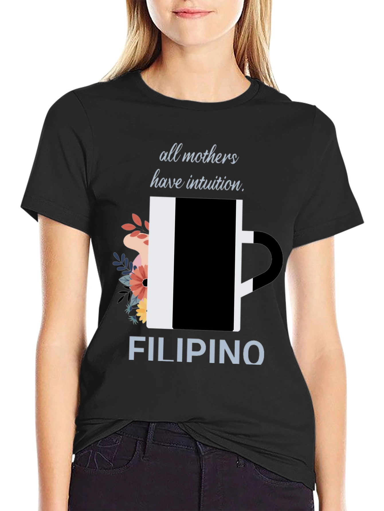 Filipino Mothers Intuition Graphic Tee
