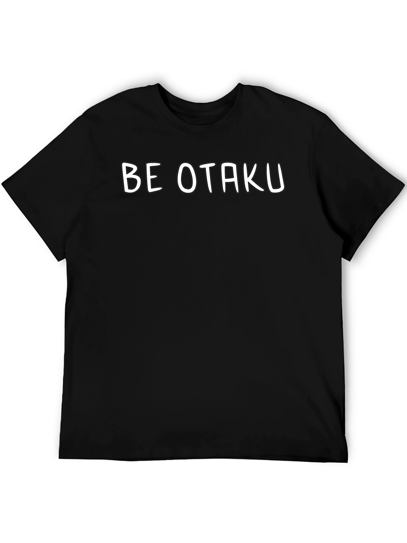 Be Otaku T-Shirt - Casual Anime Fan Tee