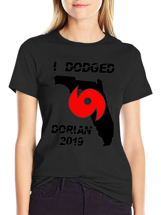 I Dodged Dorian 2019 Florida T-Shirt