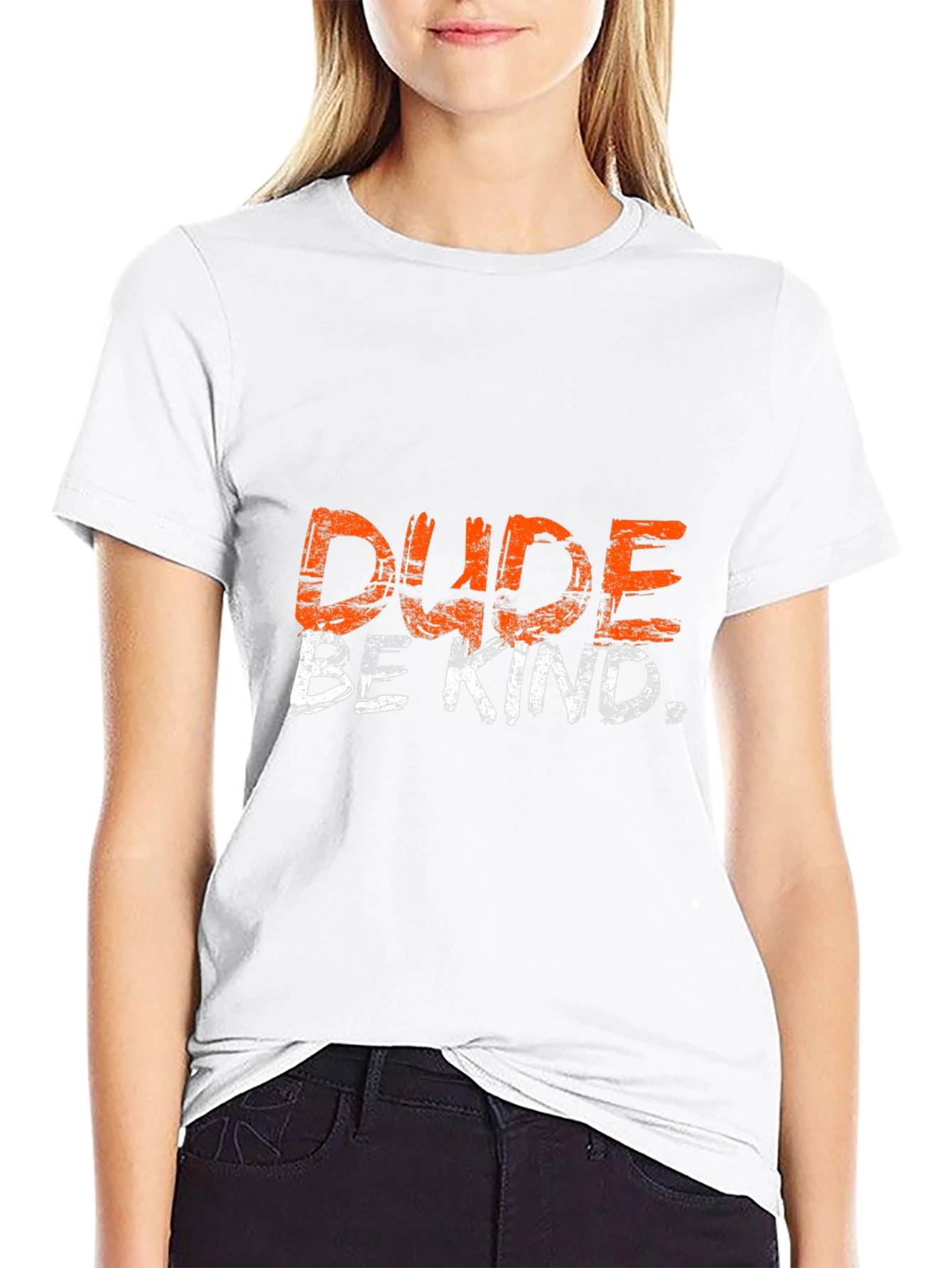 Dude Be Kind T-Shirt - Positive Message Tee