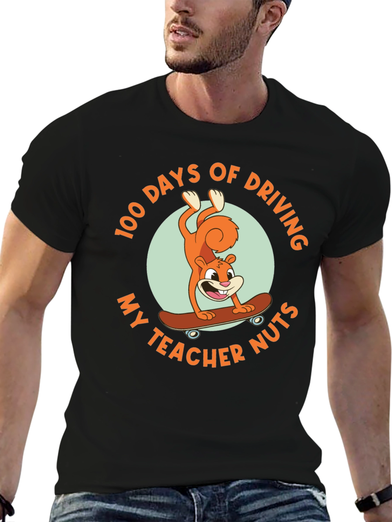 100 Days of Driving My Teacher Nuts T-Shirt