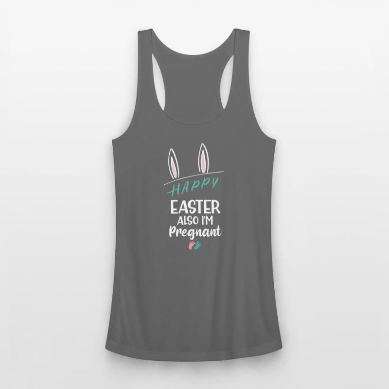 Happy Easter Also I'm Pregnant Funny Pregnancy