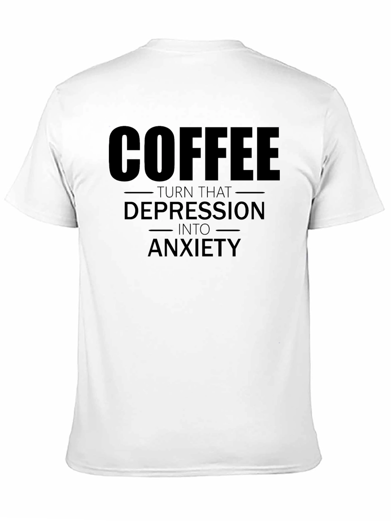 Coffee to Anxiety Funny Graphic T-Shirt