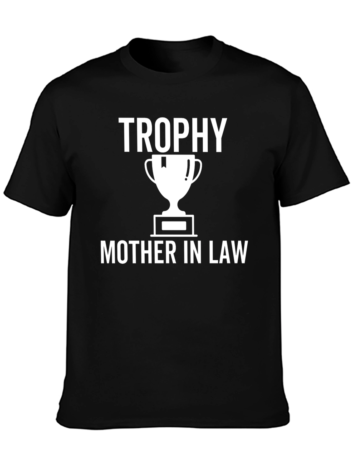 Trophy Mother-in-Law Graphic Tee