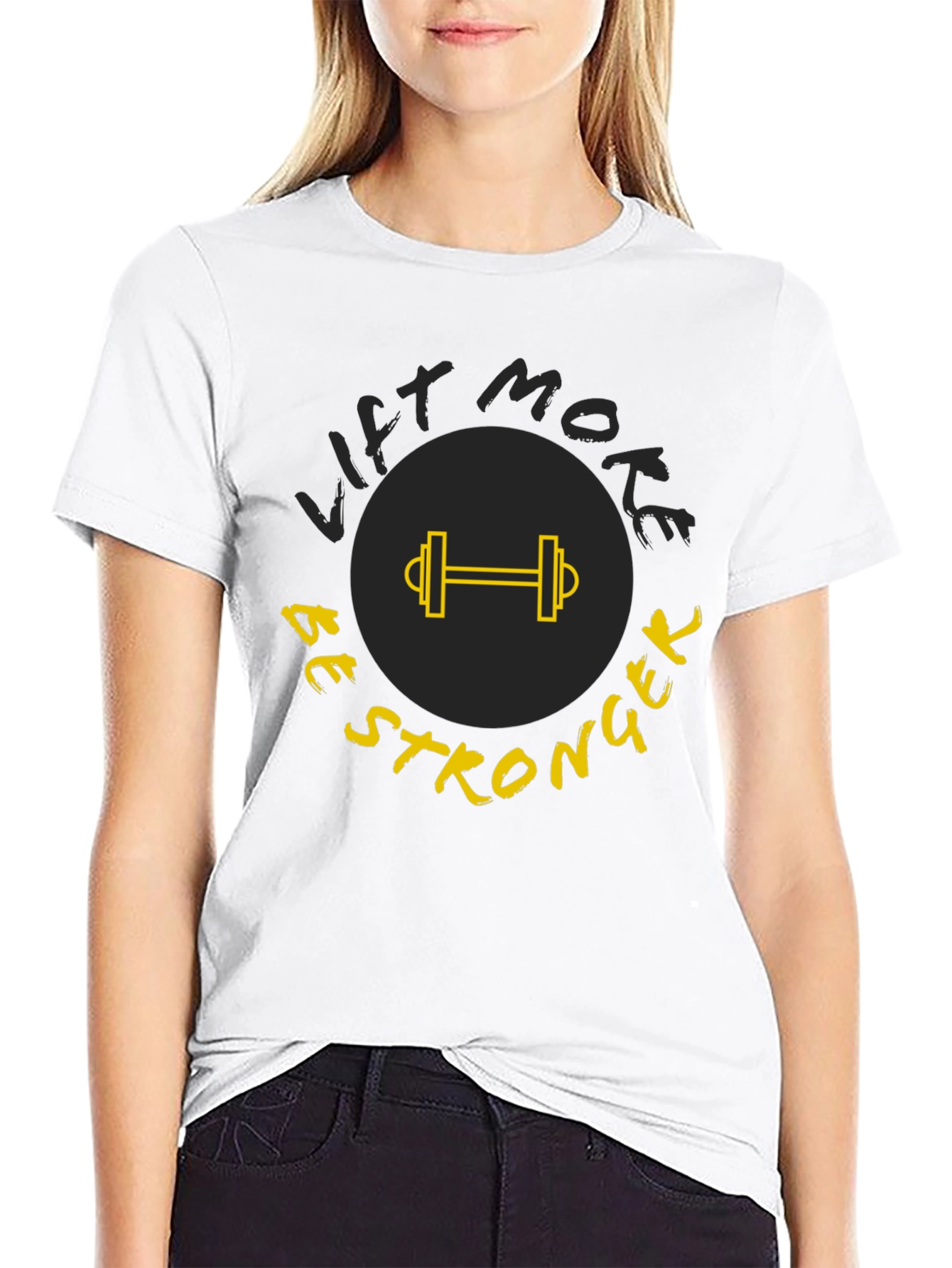 Lift More Be Stronger Black T-Shirt