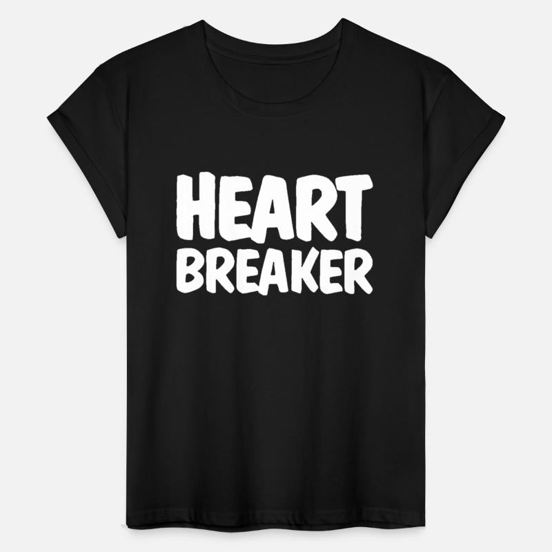HEART BREAKER Humor