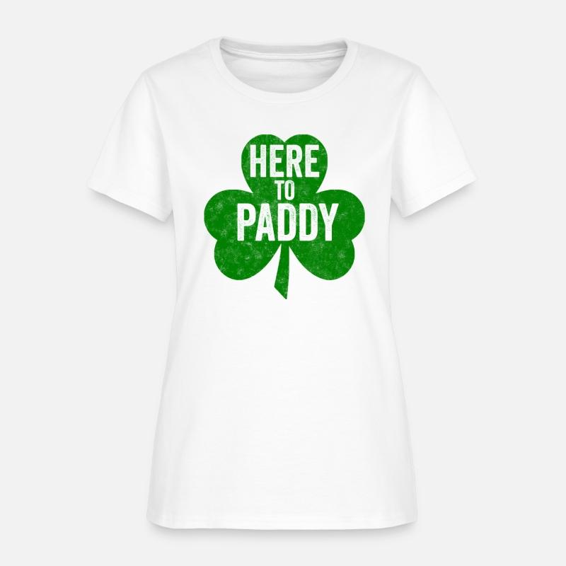 Here To Paddy Saint Patric Day