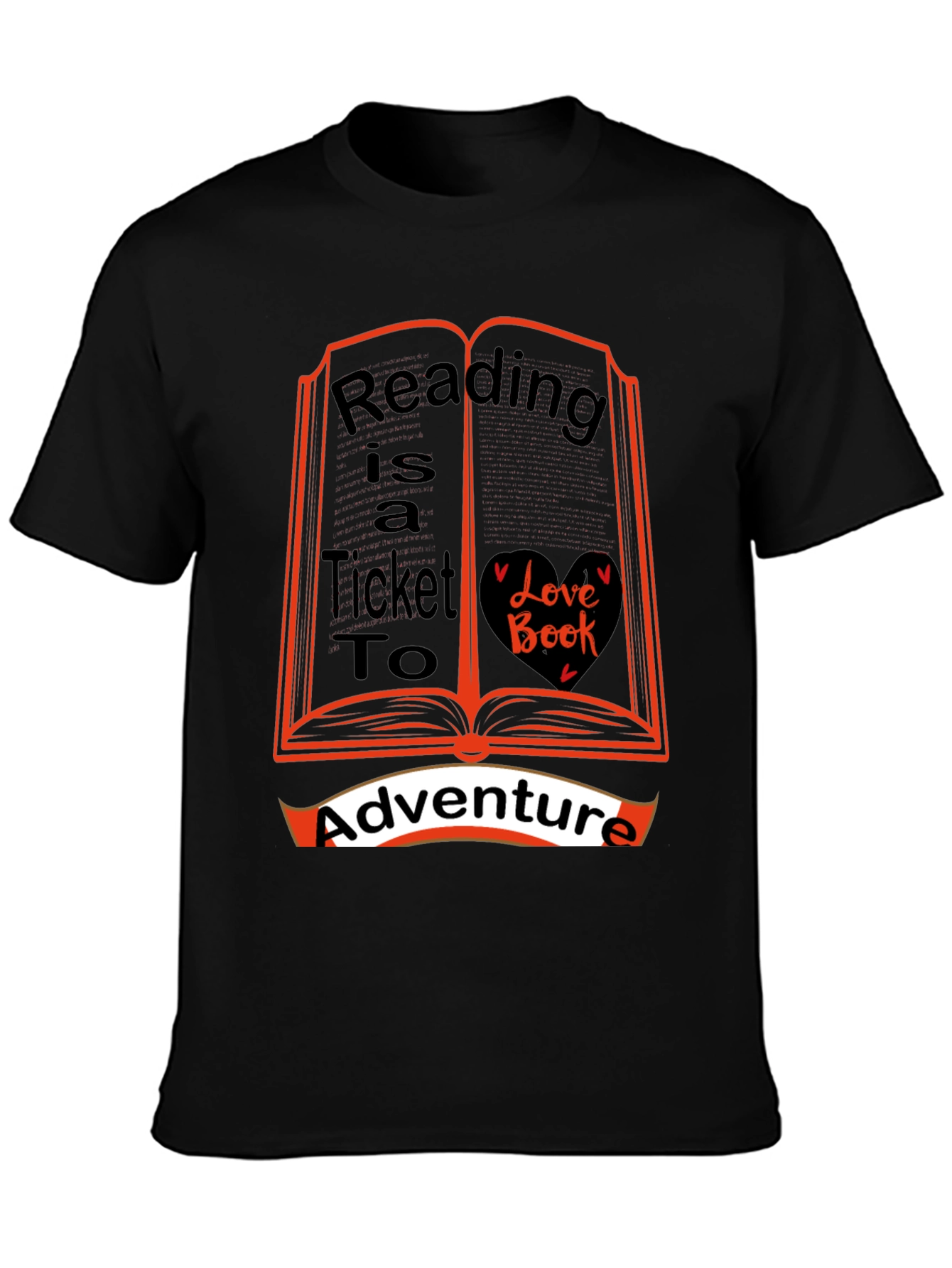 Reading is a Ticket to Adventure T-Shirt