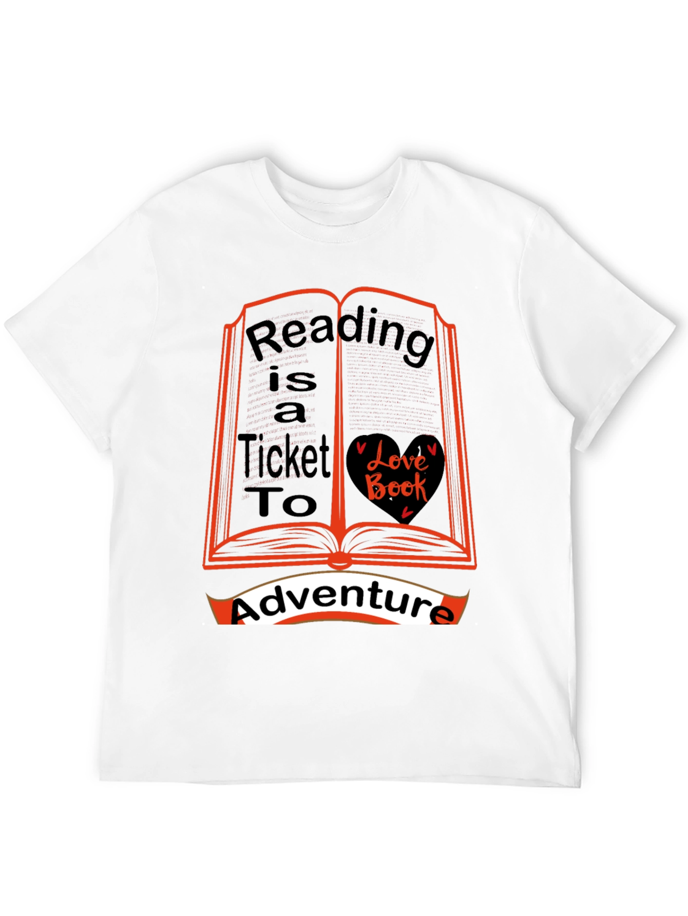 Reading is a Ticket to Adventure T-Shirt