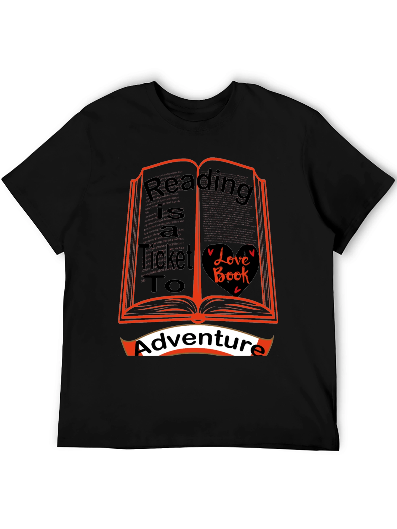 Reading is a Ticket to Adventure T-Shirt