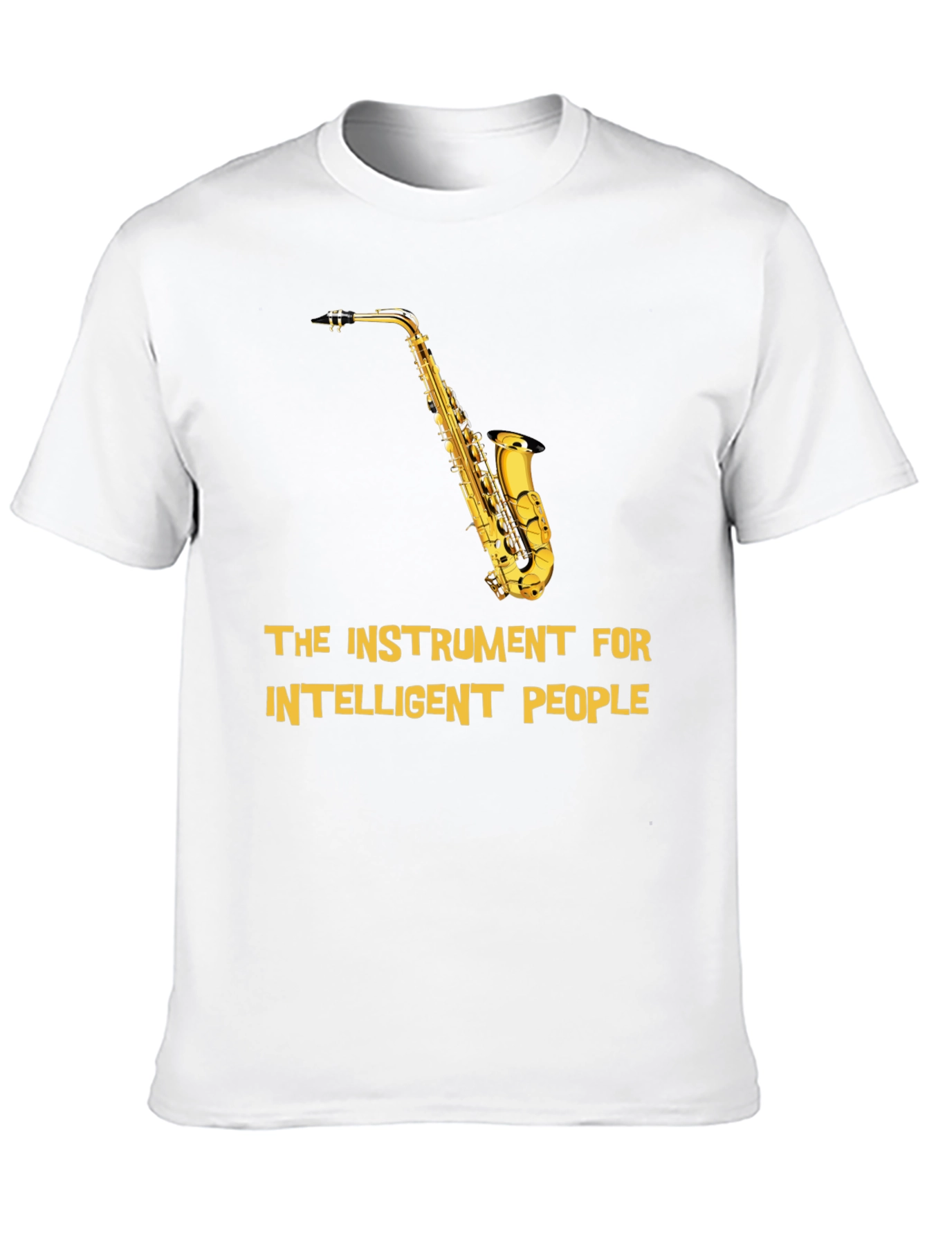 Saxophone Instrument for Intelligent People T-Shirt