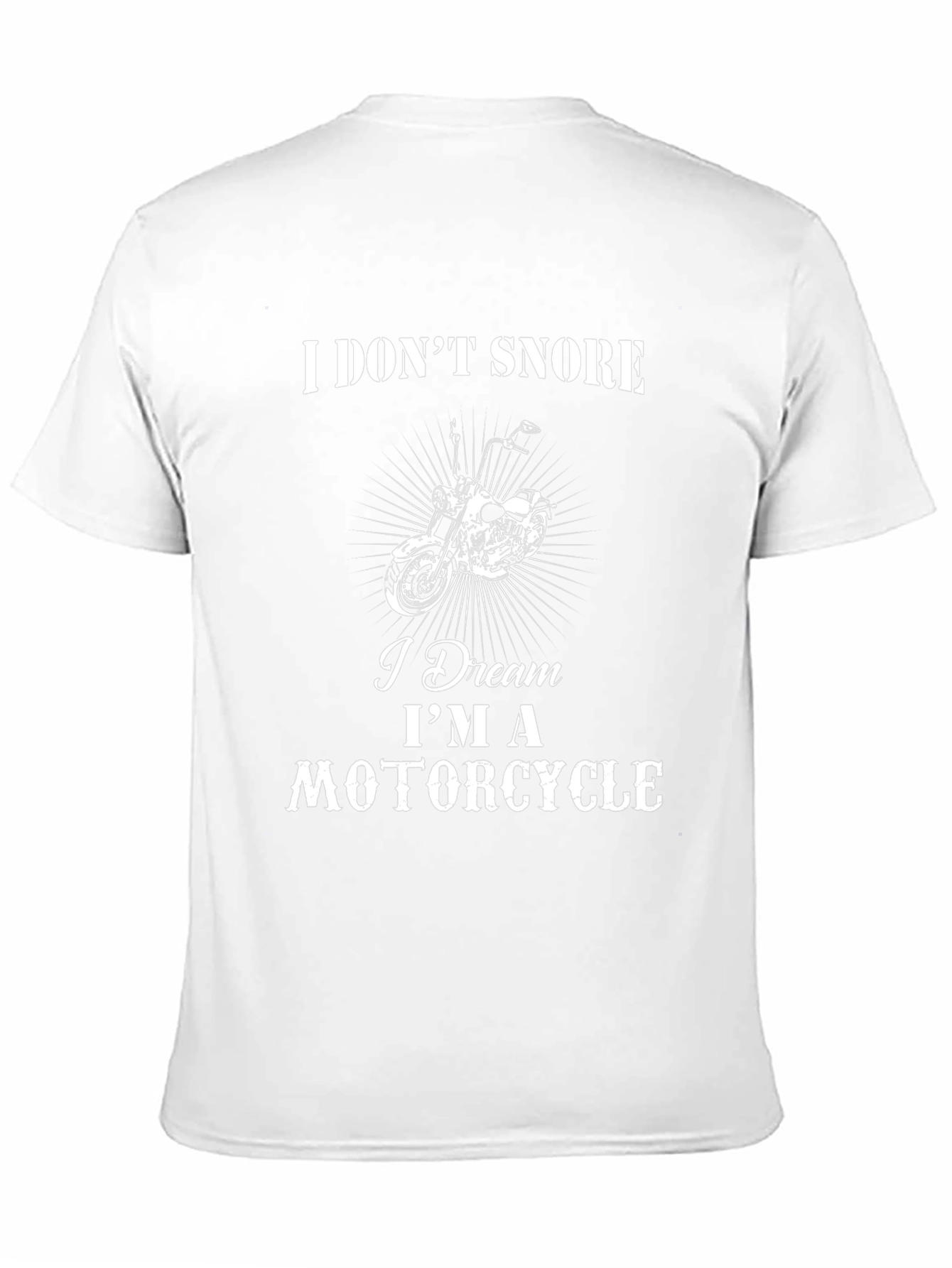 I Dream Im A Motorcycle Mens T-Shirt