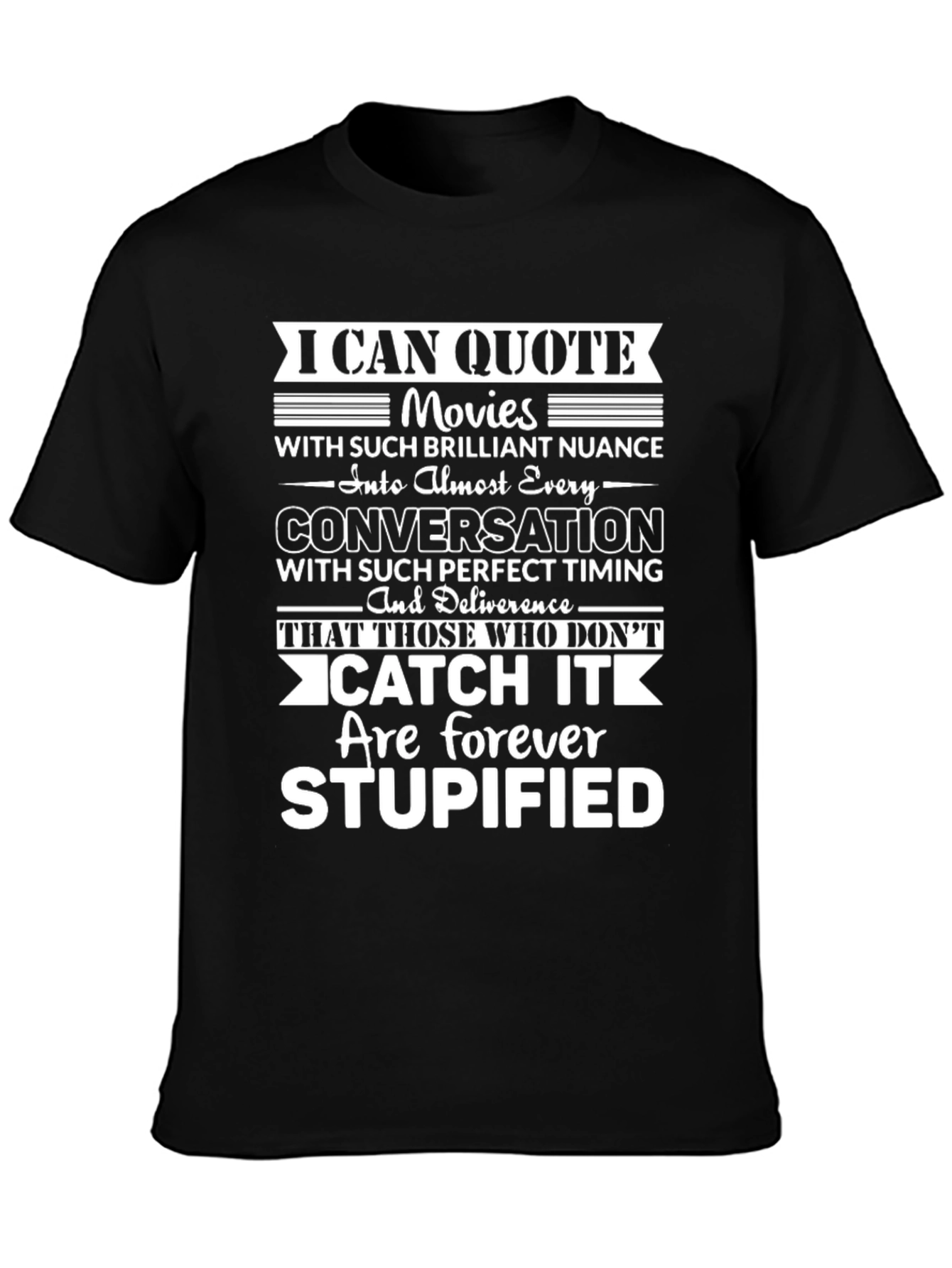 Funny Movie Quote T-Shirt - Brilliant Nuance
