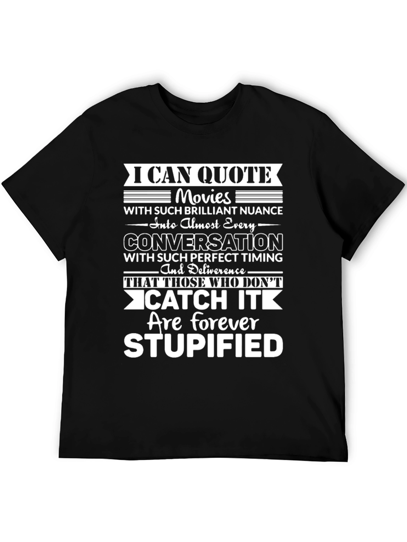 Funny Movie Quote T-Shirt - Brilliant Nuance