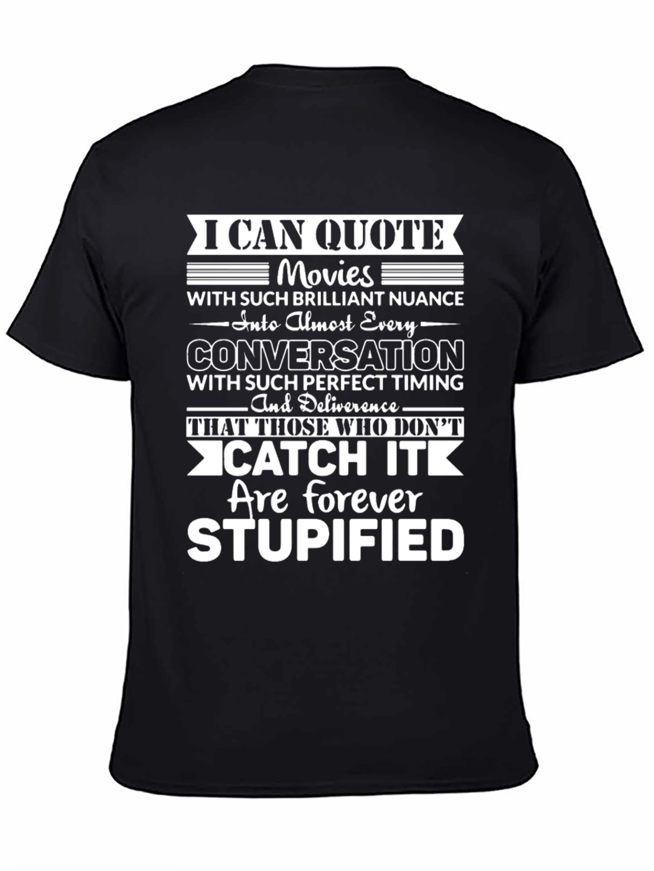 Funny Movie Quote T-Shirt - Brilliant Nuance