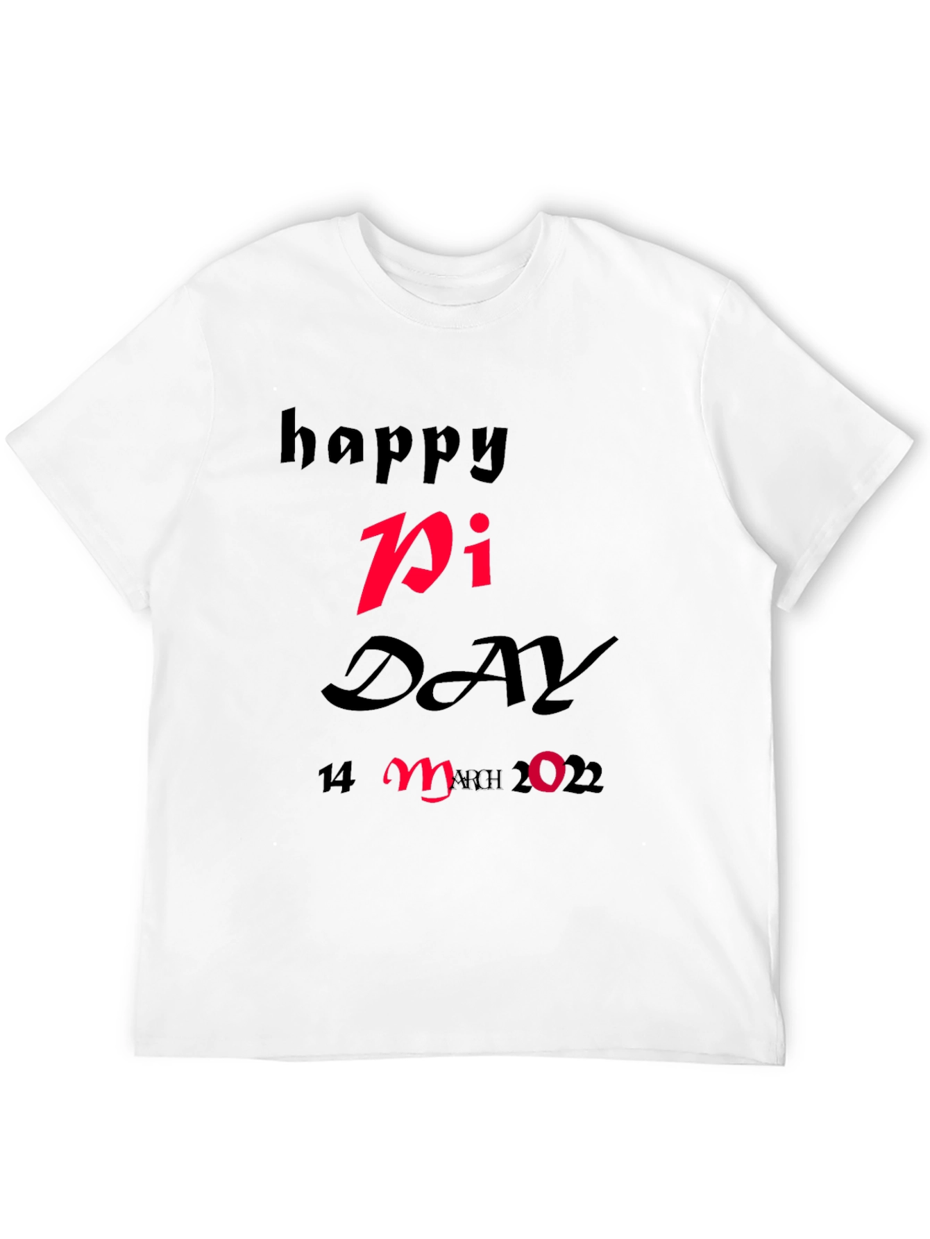 Happy Pi Day T-Shirt - March 14 2022