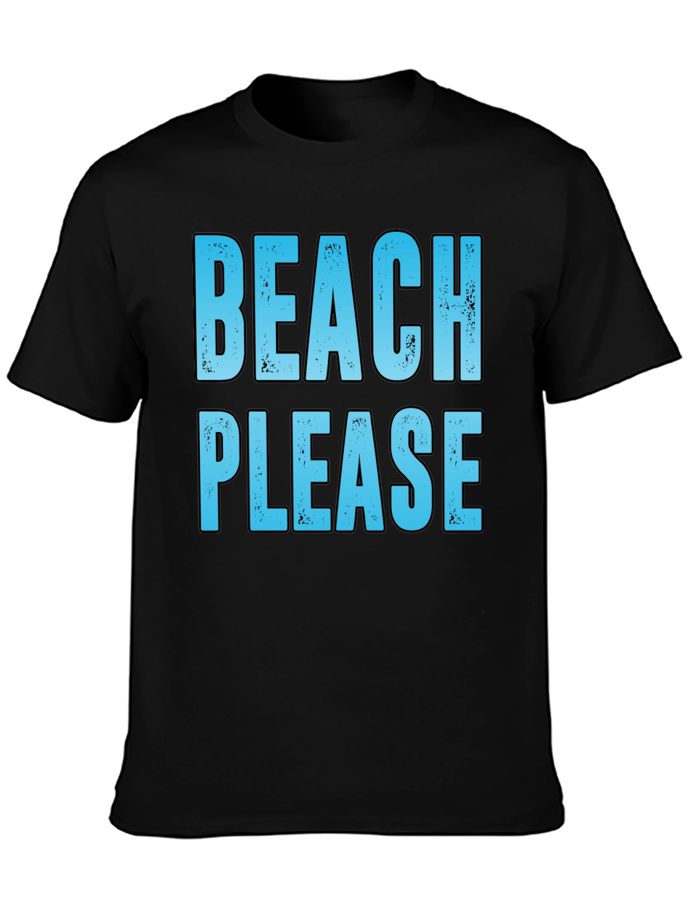 Beach Please T-Shirt - Summer Vacation Tee