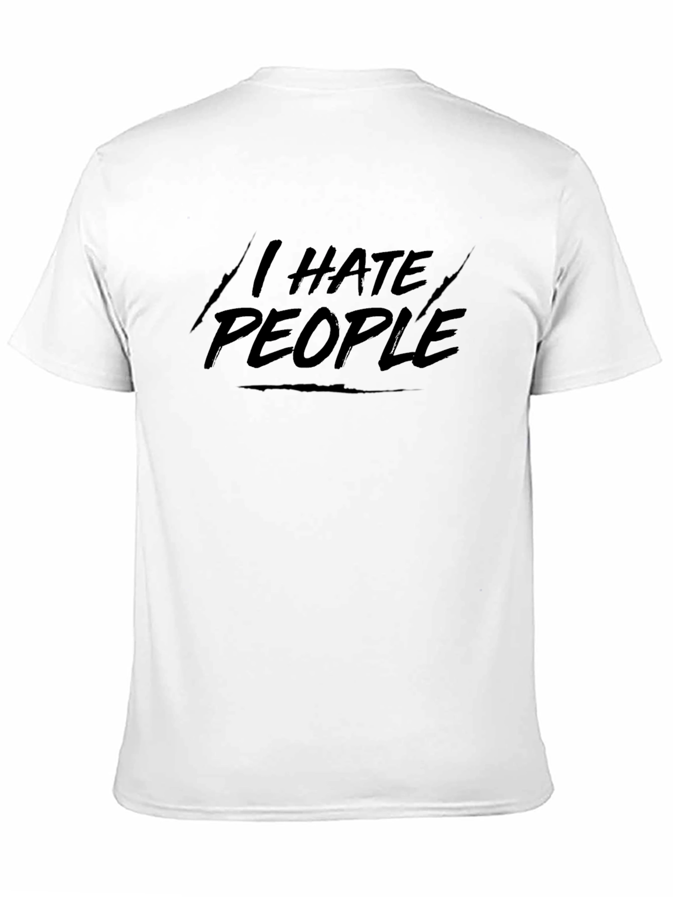 I HATE PEOPLE - Graphic T-Shirt