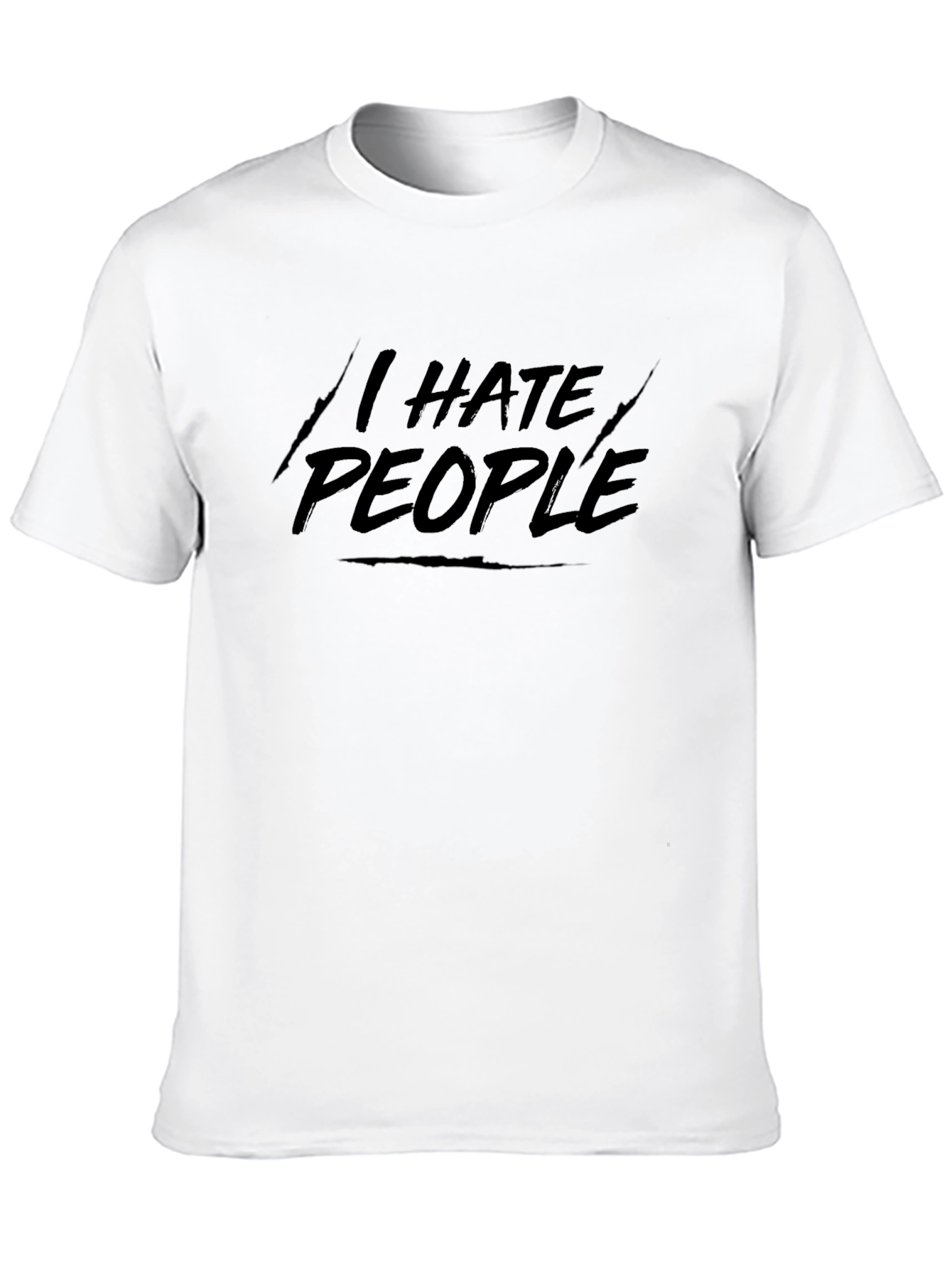 I HATE PEOPLE - Graphic T-Shirt