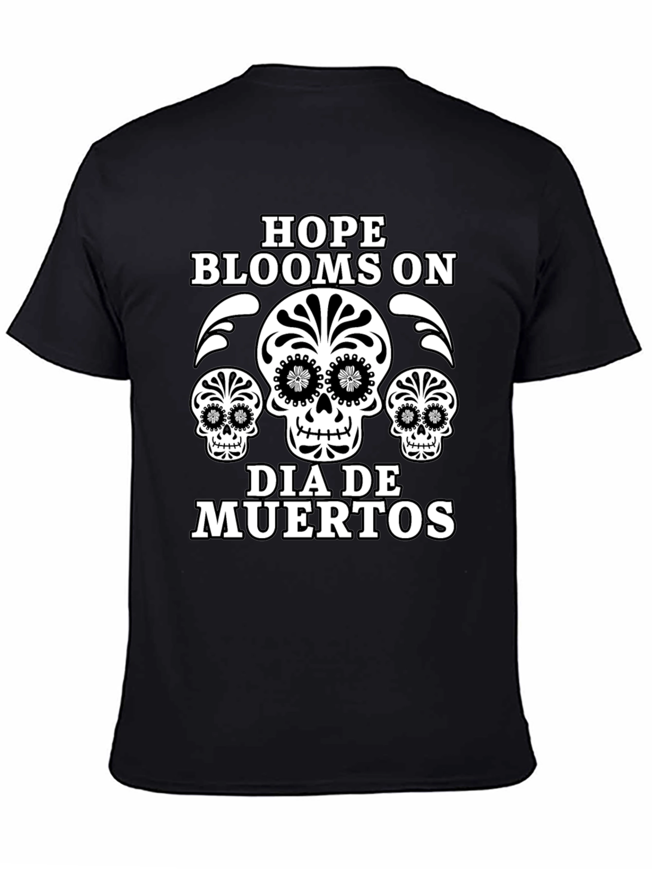 Day of the Dead Hope Blooms T-Shirt