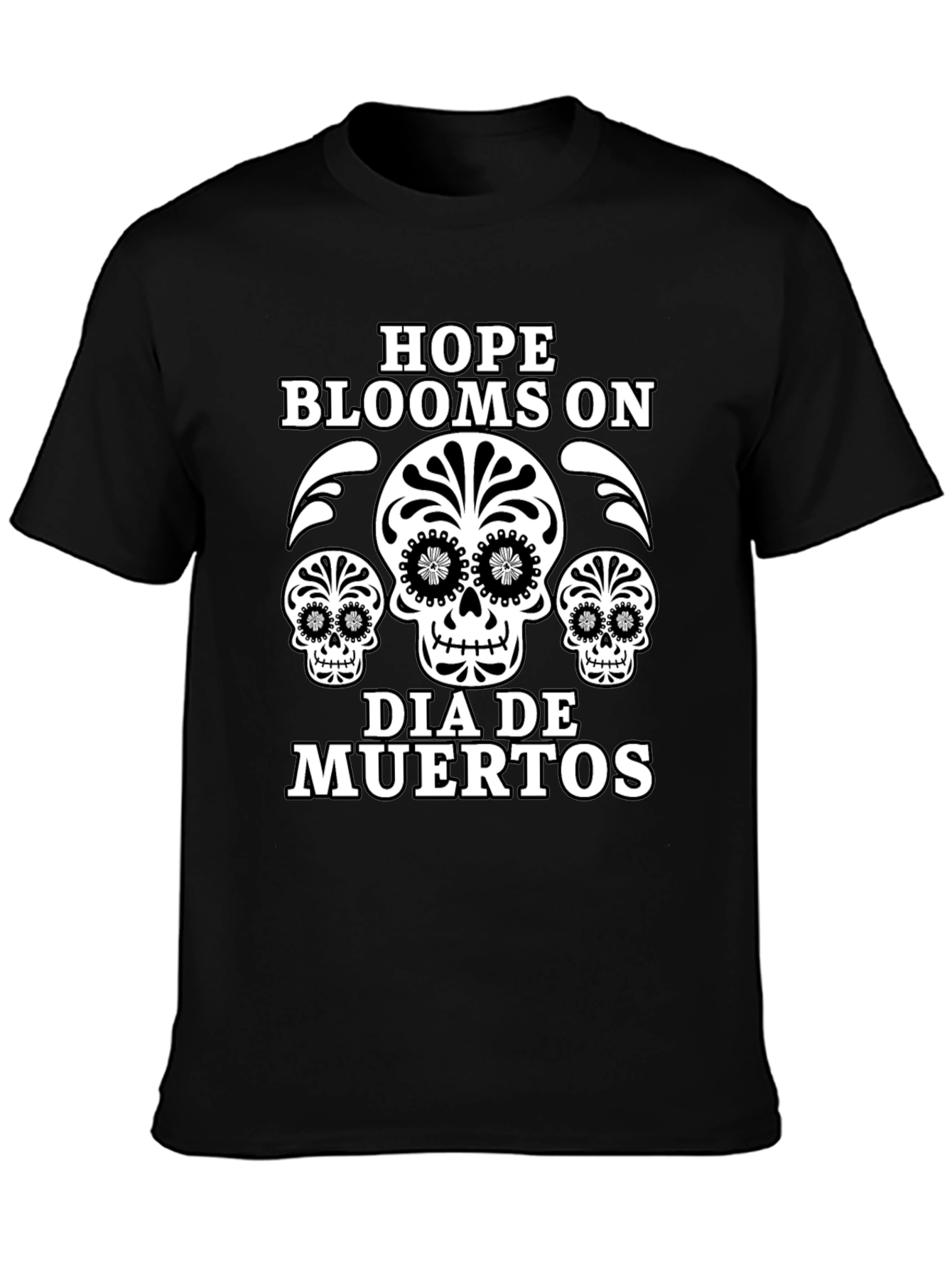 Day of the Dead Hope Blooms T-Shirt