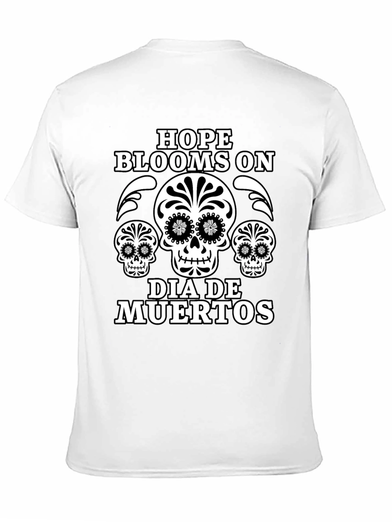 Day of the Dead Hope Blooms T-Shirt