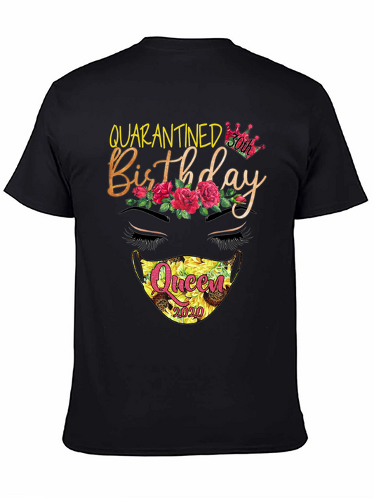 Quarantined 30th Birthday Queen T-Shirt