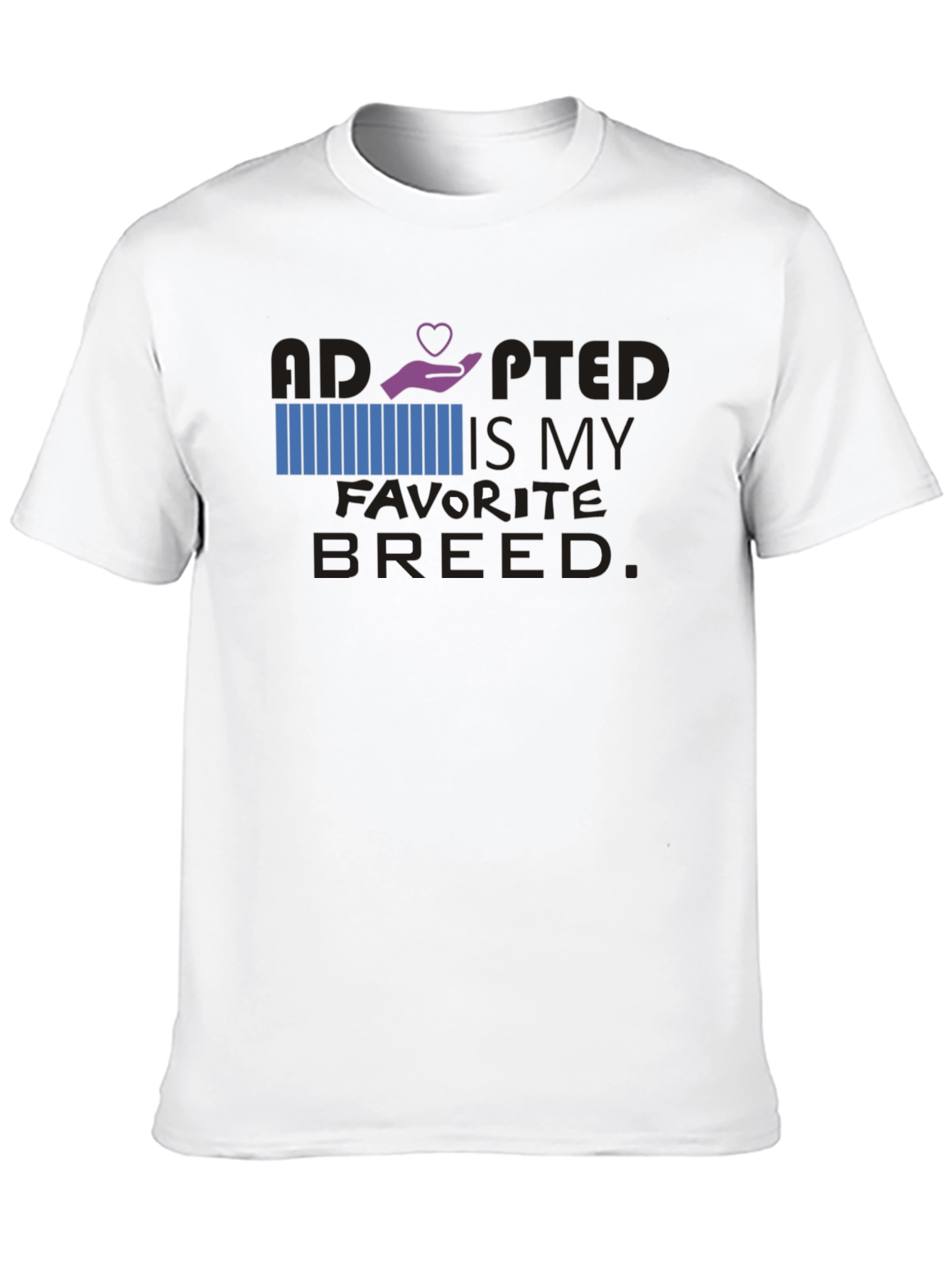 Adopted Is My Favorite Breed Graphic Tee