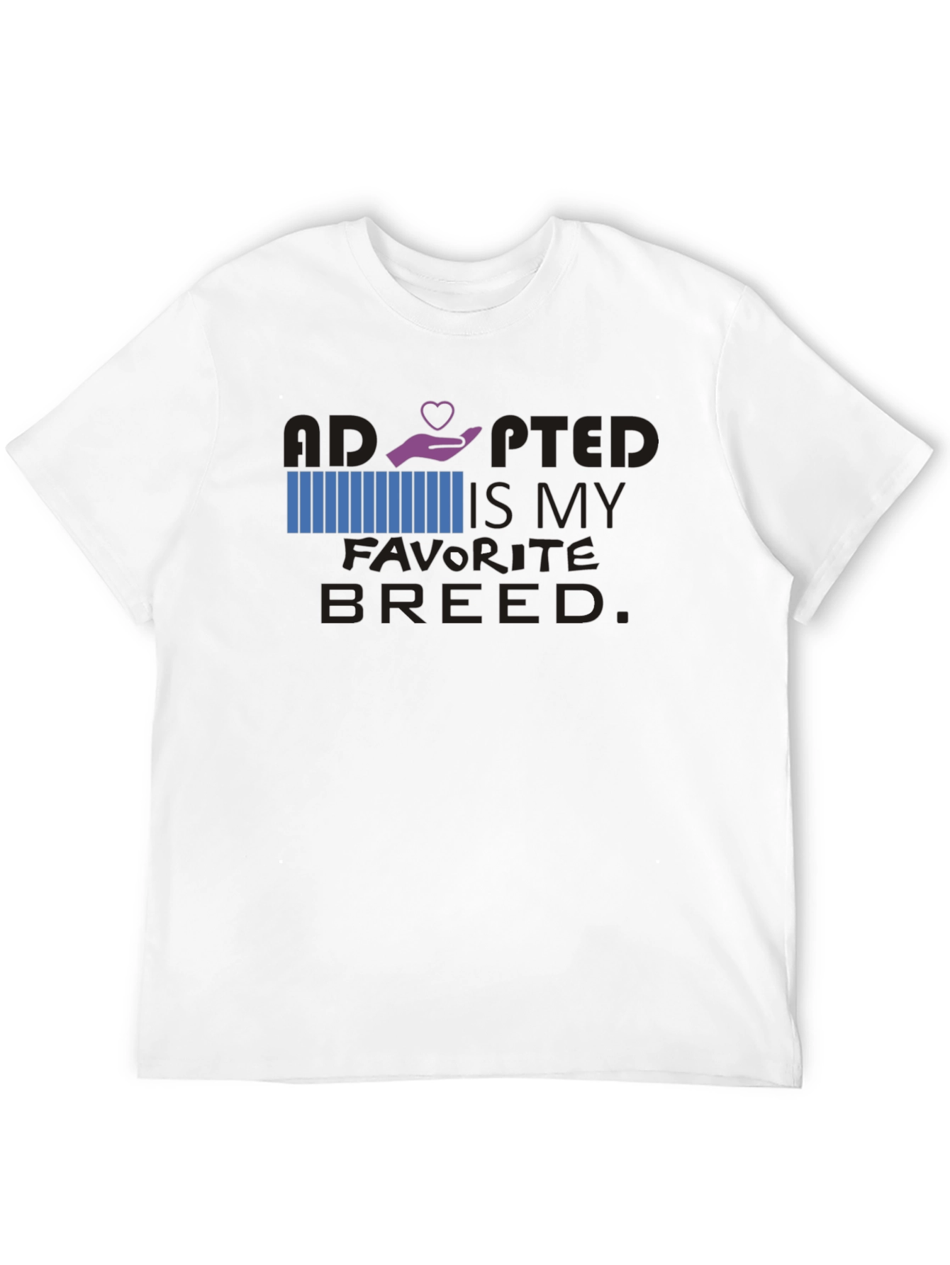 Adopted Is My Favorite Breed Graphic Tee