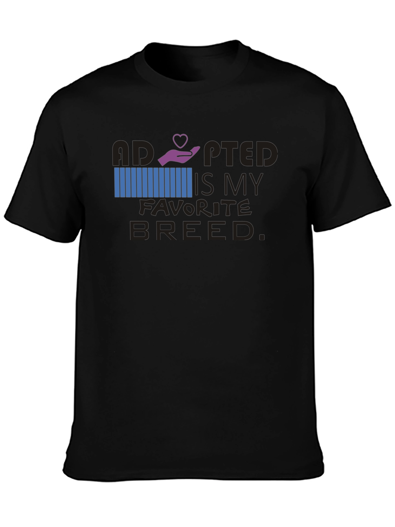 Adopted Is My Favorite Breed Graphic Tee