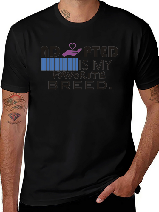Adopted Is My Favorite Breed Graphic Tee