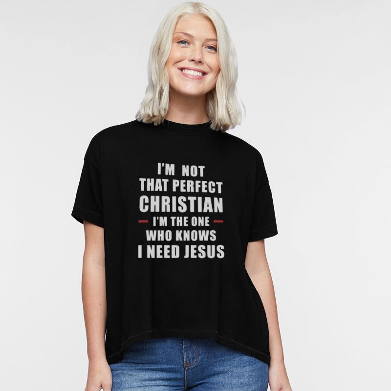 I am not that perfect christian jesus t shirts