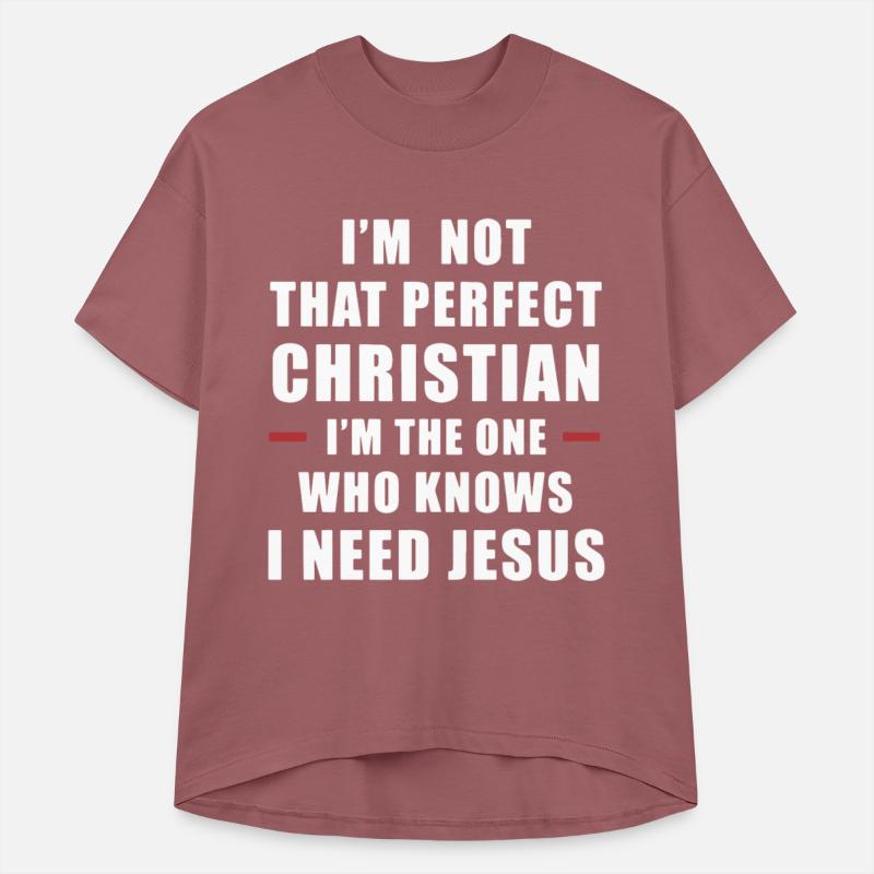 I am not that perfect christian jesus t shirts