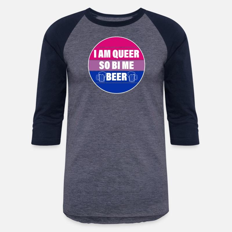 I AM QUEER SO BI ME BEER