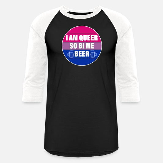 I AM QUEER SO BI ME BEER