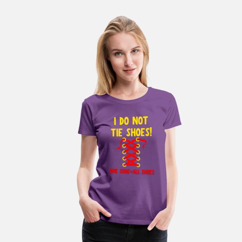I DO NOT TIE SHOES! Teacher Merch