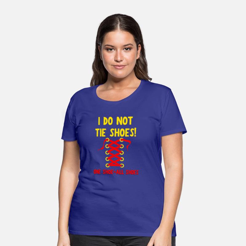 I DO NOT TIE SHOES! Teacher Merch