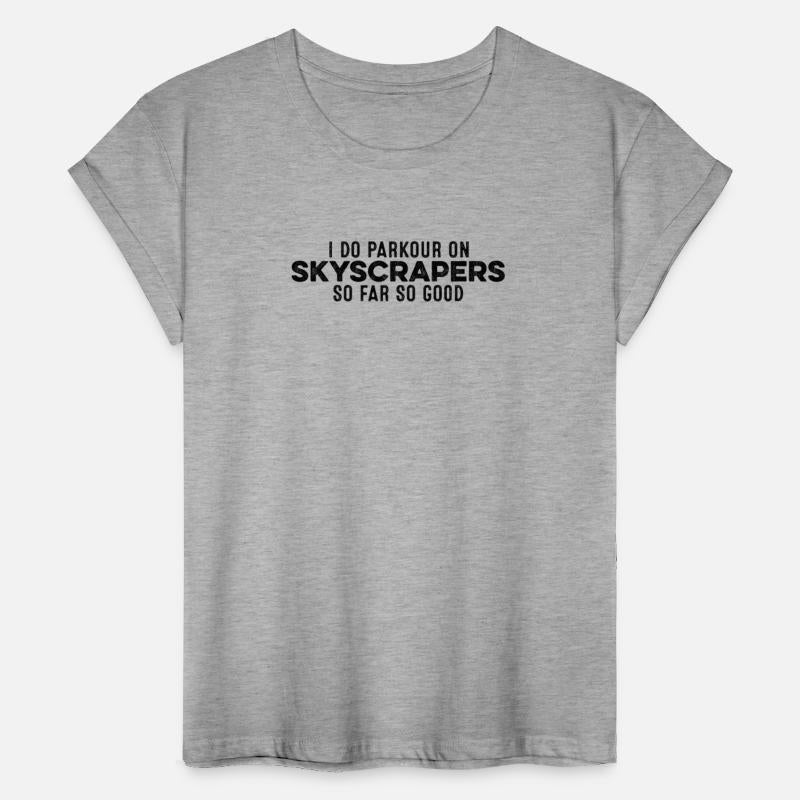 I Do Parkour On Skyscrapers So Far So Good Cool