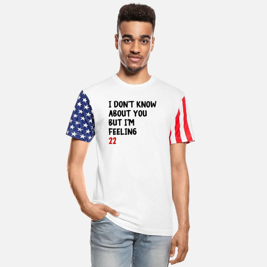 I don t know about you but I'm feeling 22