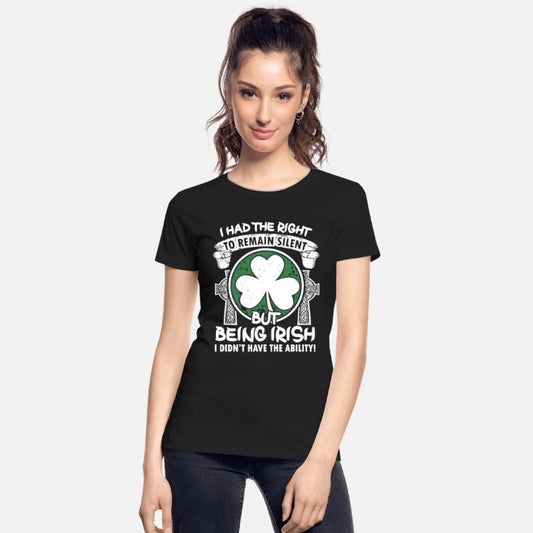 i had the right to remain silent but being irish i