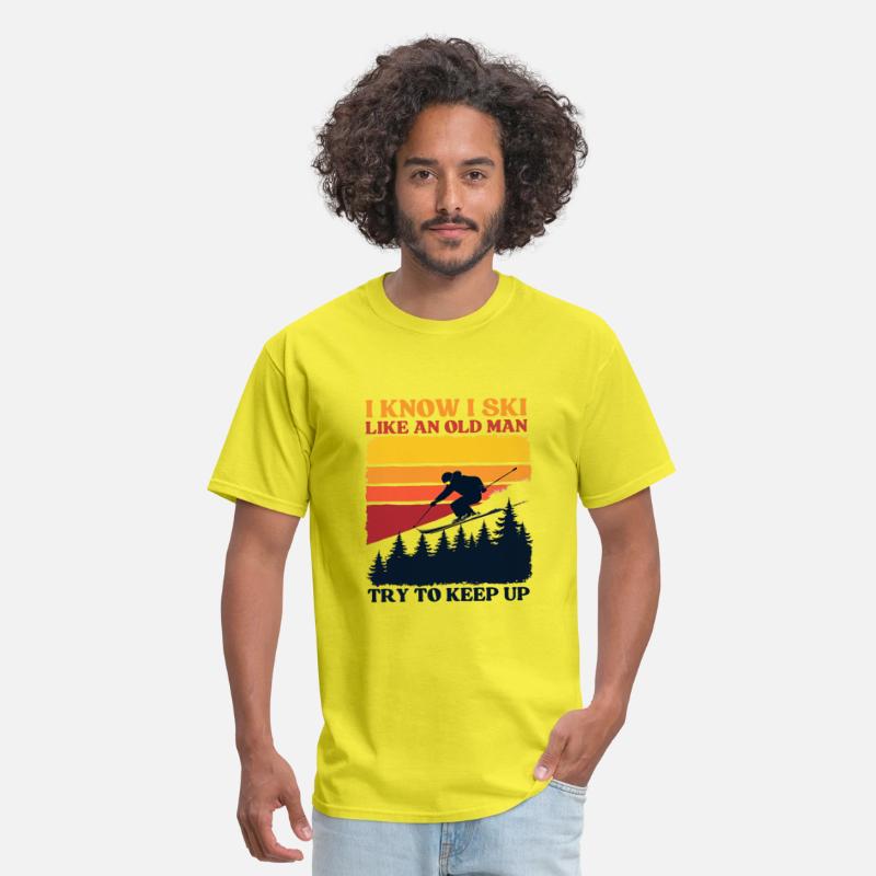 I KNOW I SKI LIKE AN OLD MAN